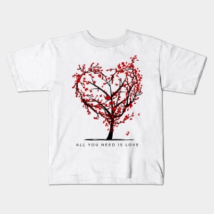 All You Need Is Love Kids T-Shirt